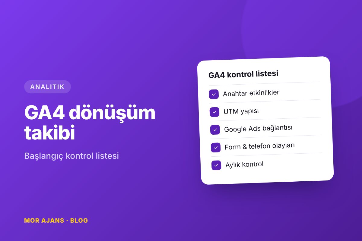 GA4 ile dönüşüm takibi: Başlangıç kontrol listesi